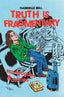 Truth is Fragmentary TP Trades/Hard Covers Uncivilized Books