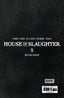 House of Slaughter #08 Burnham "Body Bag" Var Comics - Back Issues Boom! Entertainment Default Title