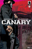 Canary #01 Panosian "B" Var Back Issues Dark Horse Comics Default Title