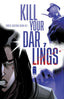 Kill Your Darlings #07 Comics - Back Issues Image Comics Default Title