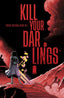 Kill Your Darlings #08 Comics - Back Issues Image Comics Default Title