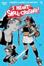 I Heart Skull-Crusher #01 2nd Ptg Comics - Back Issues Boom! Entertainment Default Title