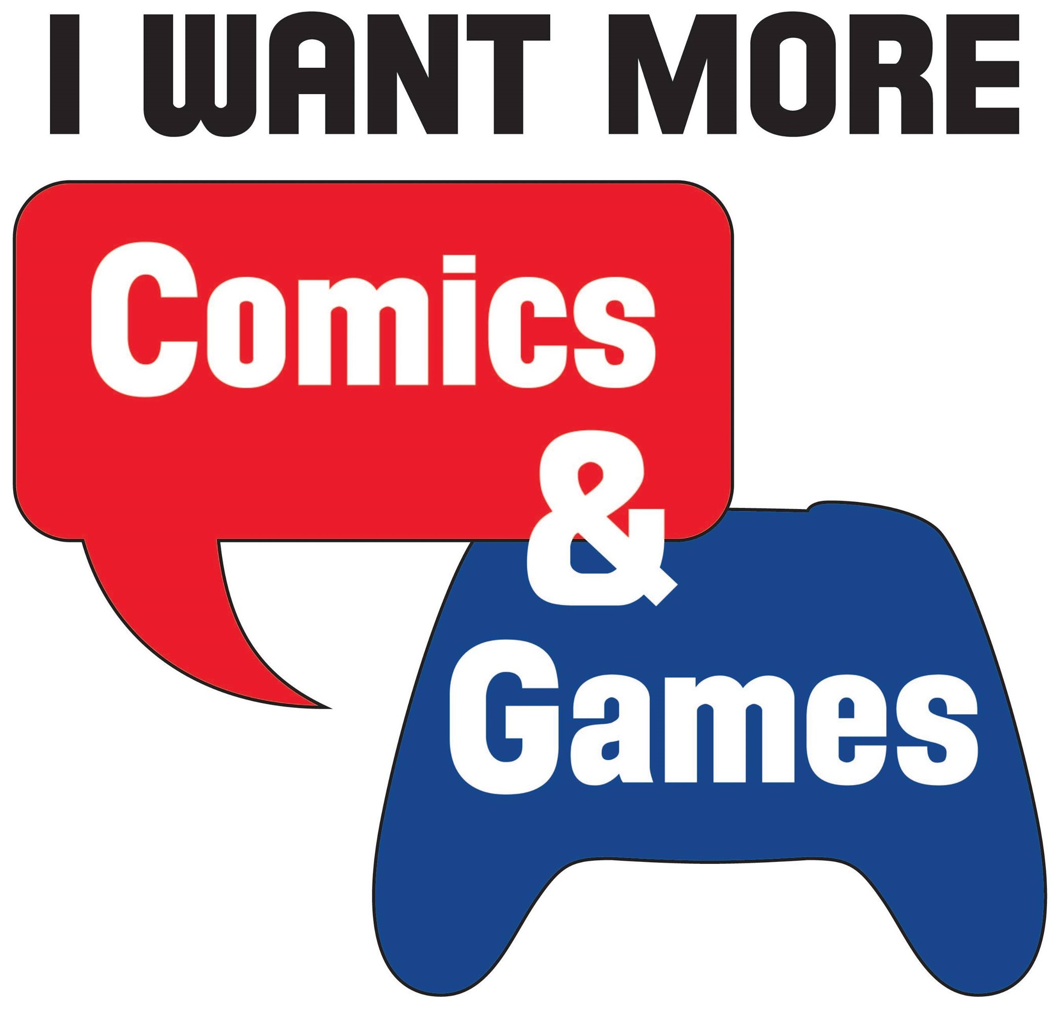 I Want More Comics & Games