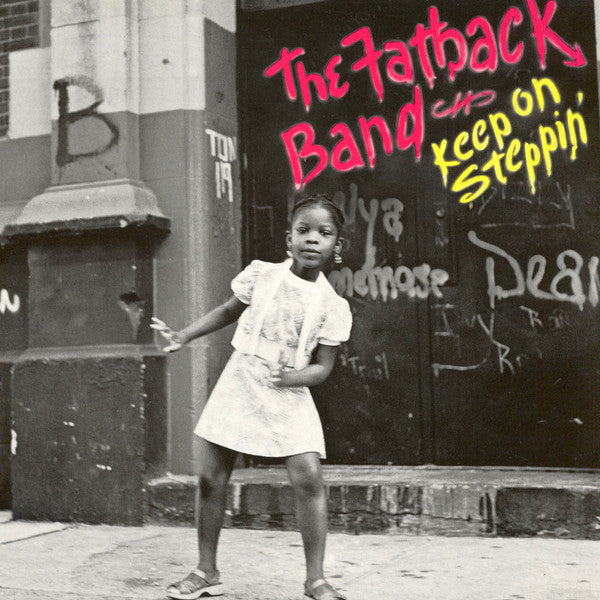 Fatback Band, The - Keep On Steppin' – I Want More Comics & Games