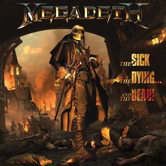 Megadeth - The Sick, The Dying & The Dead