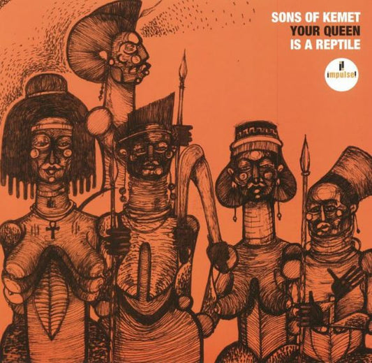 Son Of Kemet - Your Queen Is A Reptile