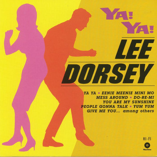 Lee Dorsey - Ya Ya!