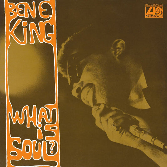 Ben E King - What Is Soul?