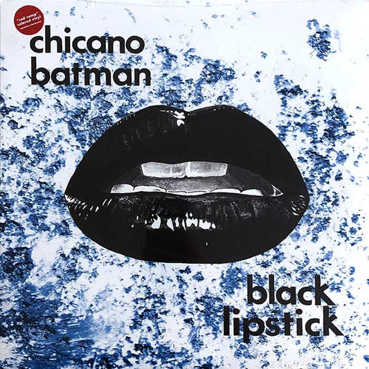 Chicano Batman - Black Lipstick